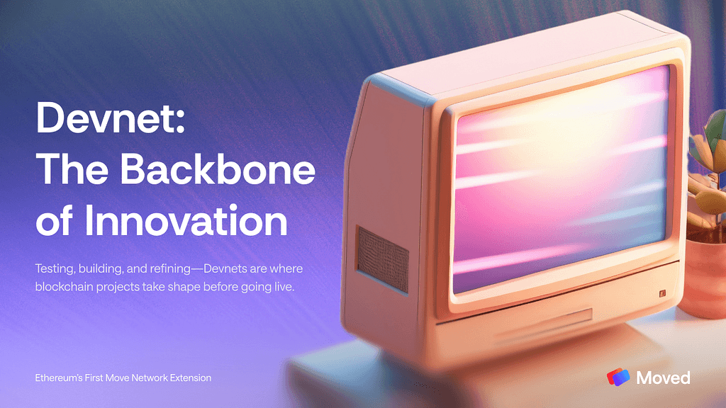 Devnet, The Testing Ground for Innovation